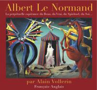 Albert Le Normand La perpétuelle espérance du Beau, du Vrai, du Spirituel, du Soi… 